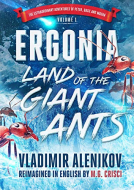 book cover for Ergonia, Land of the Giant Ants