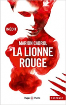Couverture du livre pour La lionne rouge