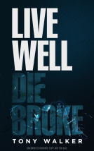 book cover for Live Well, Die Broke