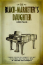 Cover Image: The Black-Marketer's Daughter