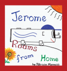 book cover for Jerome Roams From Home - Jerome Roams Back Home