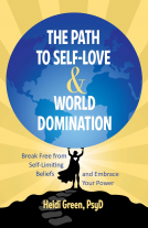 book cover for The Path to Self-Love and World Domination