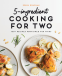 Cover Image: 5-Ingredient Cooking for Two