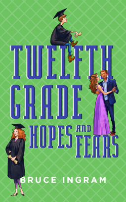 book cover for Twelfth Grade Hopes and Fears