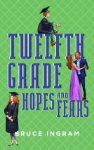 book cover for Twelfth Grade Hopes and Fears