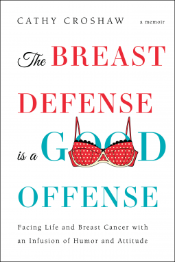 book cover for The Breast Defense is a Good Offense