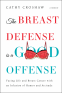 Cover Image: The Breast Defense is a Good Offense