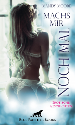 Buchcover für Machs mir noch mal | Erotische Geschichten