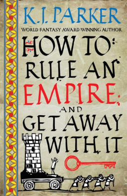 book cover for How To Rule An Empire and Get Away With It