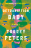 Cover Image: Detransition, Baby