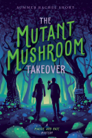 book cover for The Mutant Mushroom Takeover