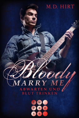 Buchcover für Bloody Marry Me 5: Abwarten und Blut trinken