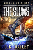 book cover for Golden Dreg Boy, Book 1: The Slums