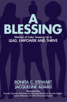 book cover for A Blessing: Women of Color Teaming Up to Lead, Empower and Thrive