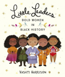 book cover for Little Leaders: Bold Women in Black History