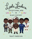 book cover for Little Leaders: Exceptional Men in Black History