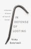 Cover Image: In Defense of Looting
