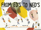 book cover for From Ed's to Ned's