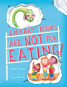 book cover for Library Books Are Not for Eating!