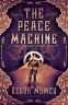 Cover Image: The Peace Machine