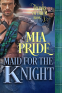 Cover Image: Maid for the Knight