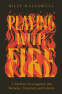 Cover Image: Playing with Fire