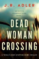 book cover for Dead Woman Crossing (Detective Kimberley King Book 1)