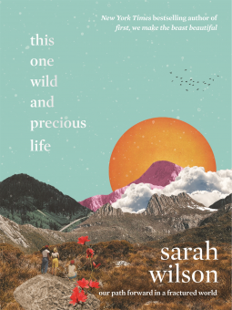 book cover for This One Wild and Precious Life