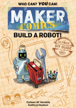 book cover for Maker Comics: Build a Robot!