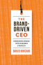 Cover Image: The Brand-Driven CEO