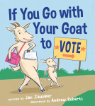 book cover for If You Go with Your Goat to Vote