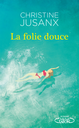 Couverture du livre pour La Folie douce