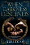 Cover Image: When Darkness Descends
