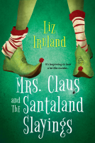 book cover for Mrs. Claus and the Santaland Slayings