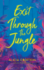 Cover Image: Exit through the Jungle