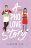 Cover Image: A Pho Love Story