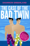 Cover Image: The Case of the Bad Twin
