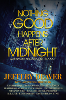 book cover for Nothing Good Happens After Midnight
