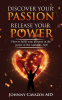 Cover Image: Discover Your Passion, Release Your Power