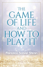 Cover Image: The Game of Life and How to Play It