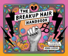 book cover for The Breakup Hair Handbook