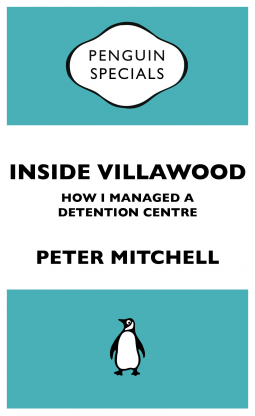 book cover for Inside Villawood: How I Managed a Detention Centre