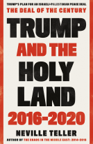 book cover for Trump and the Holy Land: 2016-2020