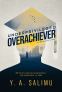 Cover Image: Underprivileged Overachiever