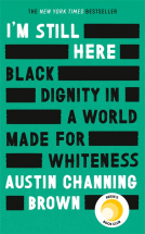 book cover for I'm Still Here: Black Dignity in a World Made for Whiteness