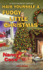 Cover Image: Have Yourself a Fudgy Little Christmas