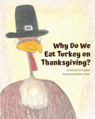 book cover for Why Do We Eat Turkey on Thanksgiving?