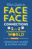 book cover for The Teen's Guide to Face-to-Face Connections in a Screen-to-Screen World