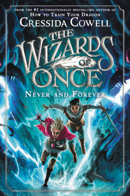book cover for The Wizards of Once: Never and Forever