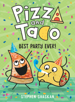 book cover for Pizza and Taco: Best Party Ever!